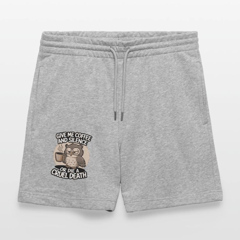 Kaffee Eule - geb mir Kaffee und Stille oder stirb Stanley/Stella Unisex Bio Joggingshorts Trainer 