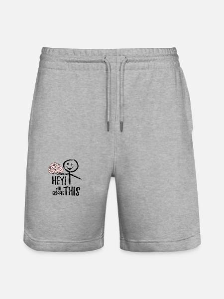 Hey! You dropped this. Gehirn, Spruch, Sticker - Stanley/Stella Unisex Bio Joggingshorts Trainer  - Grau meliert
