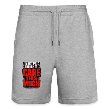 I Don't Get Paid Enough To Care Spruch - Stanley/Stella Unisex Bio Joggingshorts Trainer  - Grau meliert - Vorne - Nik (191cm) & Marisol (170cm)