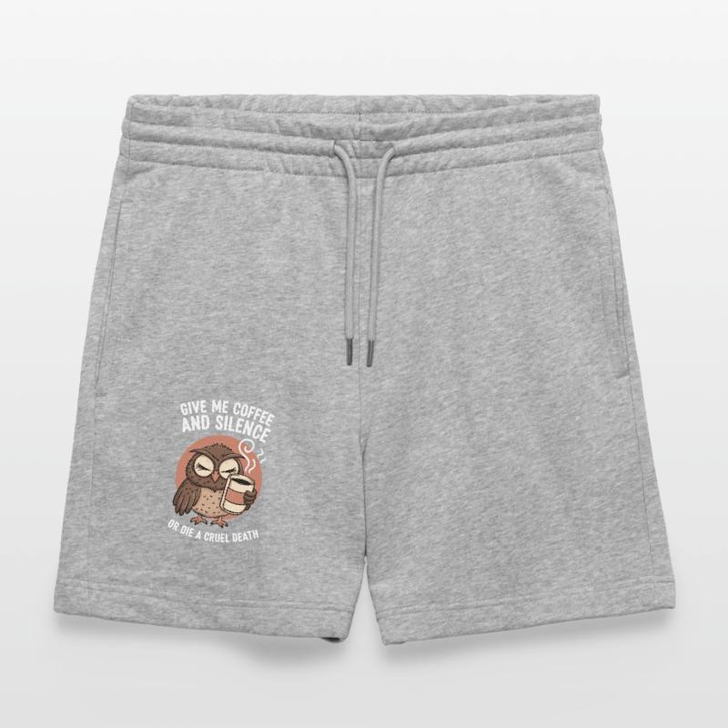 Kaffee Eule - geb mir Kaffee und Stille oder stirb Stanley/Stella Unisex Bio Joggingshorts Trainer 