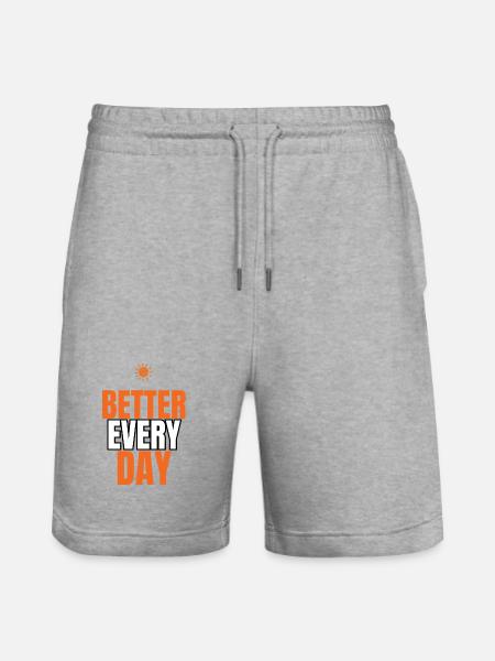 Better Every Day Motivational Quote - Stanley/Stella Trainer Unisex Organic Jogging Shorts - heather grey