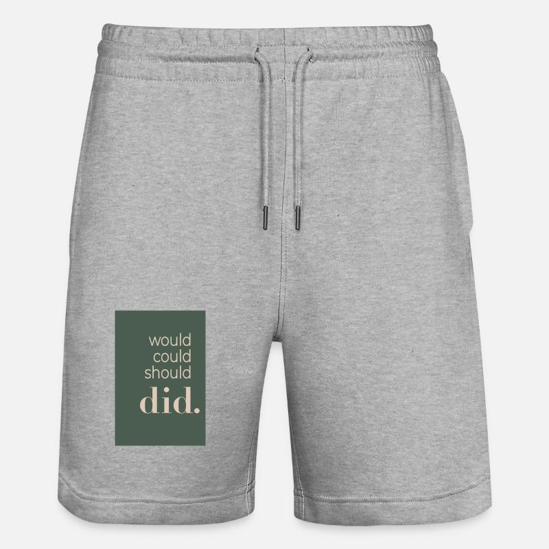 Would Could Should Did  - Stanley/Stella Unisex Bio Joggingshorts Trainer  - Grau meliert