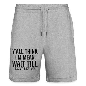y'all think I'm mean wait till - Stanley/Stella Trainer Unisex Organic Jogging Shorts - heather grey - Front - Nik (191cm) & Marisol (170cm)
