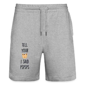 Tell your cat i said pspsps - Stanley/Stella Trainer Unisex Organic Jogging Shorts - heather grey - Front - Nik (191cm) & Marisol (170cm)