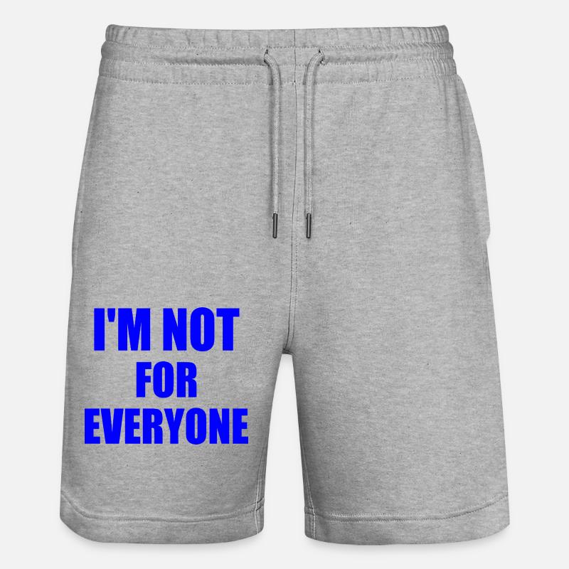 i'm not for everyone - Short de jogging bio TRAINER Stanley/Stella unisexe - gris chiné