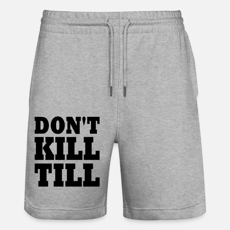 don't kill till - Short de jogging bio TRAINER Stanley/Stella unisexe - gris chiné