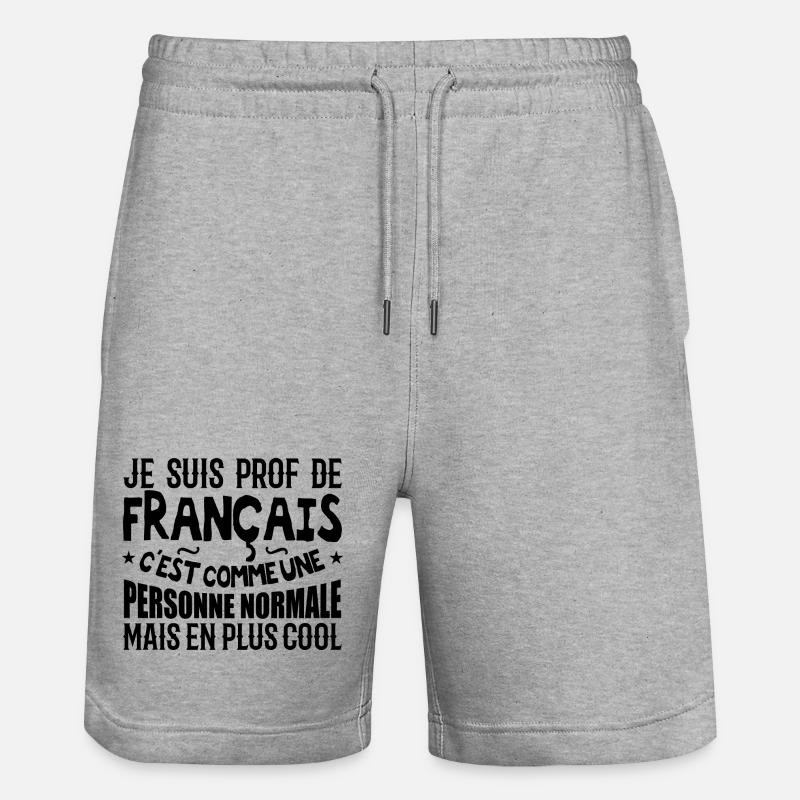 Je suis prof de français - Short de jogging bio TRAINER Stanley/Stella unisexe - gris chiné