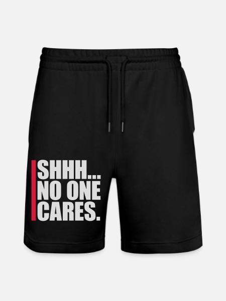 shhh no one cares - Stanley/Stella Trainer Unisex Organic Jogging Shorts - black