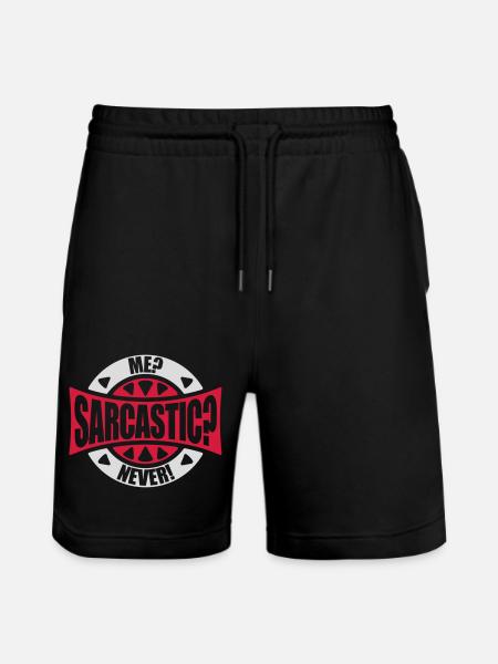 me sarcastic never quote - Stanley/Stella Trainer Unisex Organic Jogging Shorts - black