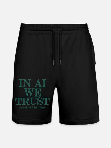 In AI We Trust - Stanley/Stella Trainer Unisex Organic Jogging Shorts - black