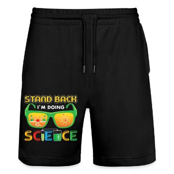 Stand Back I'm Doing Science - Stanley/Stella Trainer Unisex Organic Jogging Shorts - black - Front - Nik (191cm) & Marisol (170cm)