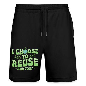 I Choose To Reuse. And you? Earth Day Planet - Stanley/Stella Unisex Bio Joggingshorts Trainer  - Schwarz - Vorne - Nik (191cm) & Marisol (170cm)