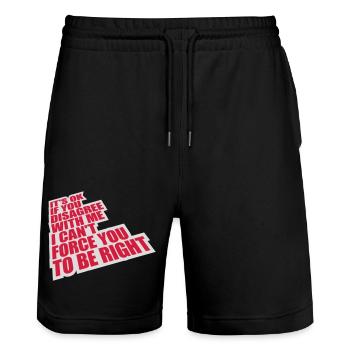 you disagree with me - Stanley/Stella Trainer Unisex Organic Jogging Shorts - black - Front - Nik (191cm) & Marisol (170cm)