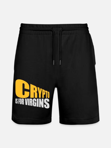crypto is for virgins - Stanley/Stella Trainer Unisex Organic Jogging Shorts - black