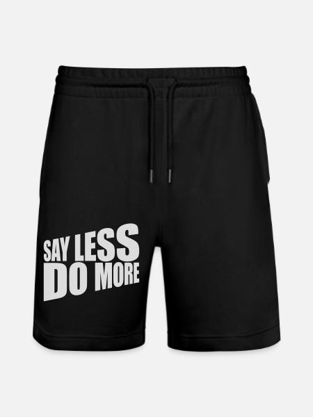 say less do more - Stanley/Stella Trainer Unisex Organic Jogging Shorts - black
