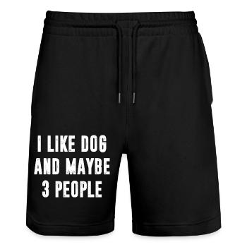 I Like Dog And Maybe 3 People Funny Sayings - Stanley/Stella Trainer Unisex Organic Jogging Shorts - black - Front - Nik (191cm) & Marisol (170cm)