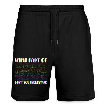 What part of don´t you understand? Mathematikfan - Stanley/Stella Unisex Bio Joggingshorts Trainer  - Schwarz - Vorne - Nik (191cm) & Marisol (170cm)