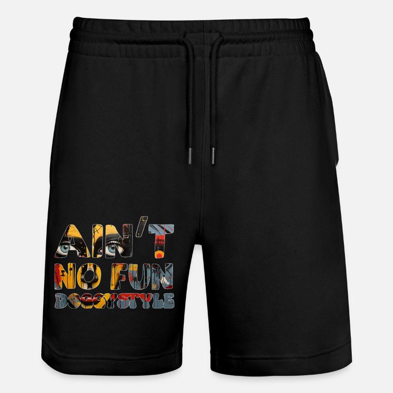 Ain´t no Fun - Stanley/Stella Trainer Unisex Organic Jogging Shorts - black