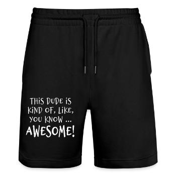 This dude is awesome! - Stanley/Stella Trainer Unisex Organic Jogging Shorts - black - Front - Nik (191cm) & Marisol (170cm)