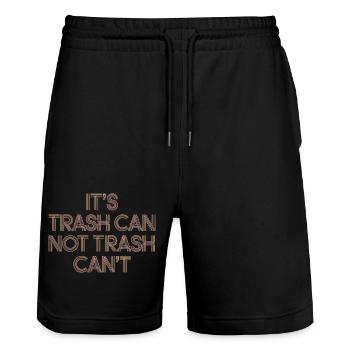 It's Trash Can Not Trash Can't 5 - Stanley/Stella Unisex Bio Joggingshorts Trainer  - Schwarz - Vorne - Nik (191cm) & Marisol (170cm)