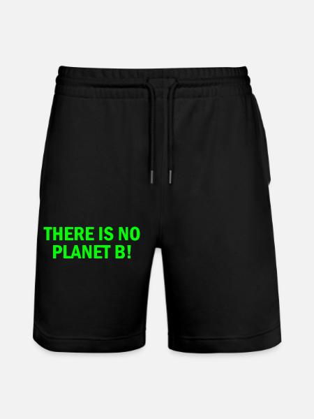 There is no planet B - Stanley/Stella Trainer Unisex Organic Jogging Shorts - black