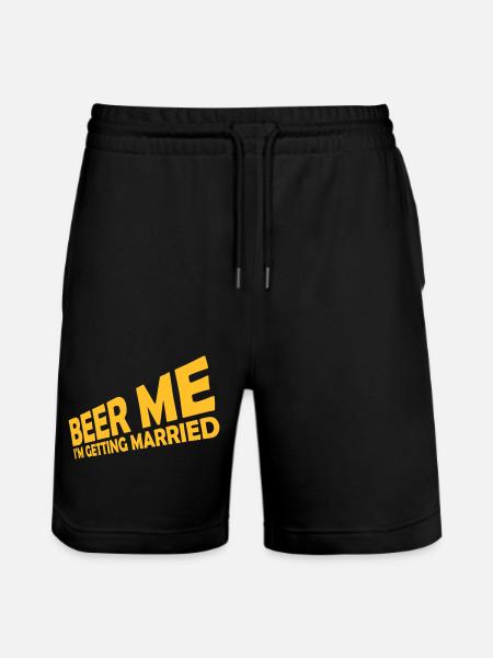 Beer Me Getting Married - Stanley/Stella Trainer Unisex Organic Jogging Shorts - black