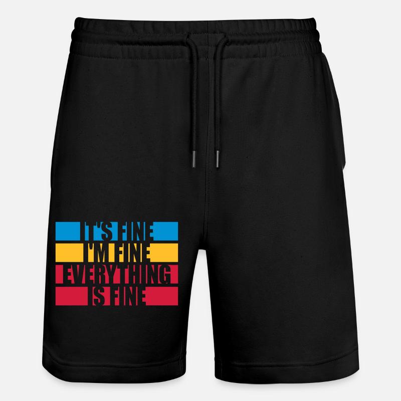 everything is fine Zitat - Stanley/Stella Unisex Bio Joggingshorts Trainer  - Schwarz