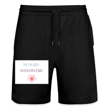 No Rain No Flowers Typography, Motivational - Stanley/Stella Trainer Unisex Organic Jogging Shorts - black - Front - Nik (191cm) & Marisol (170cm)