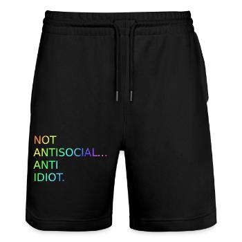 Not Antisocial Anti Idiot | Saying | Funny - Stanley/Stella Trainer Unisex Organic Jogging Shorts - black - Front - Nik (191cm) & Marisol (170cm)
