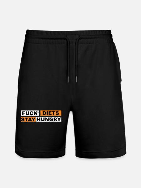 Fuck Diets Stay Hungry - Stanley/Stella Trainer Unisex Organic Jogging Shorts - black