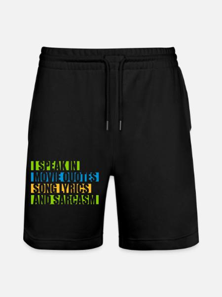 speak lyrics and sarcasm - Stanley/Stella Trainer Unisex Organic Jogging Shorts - black