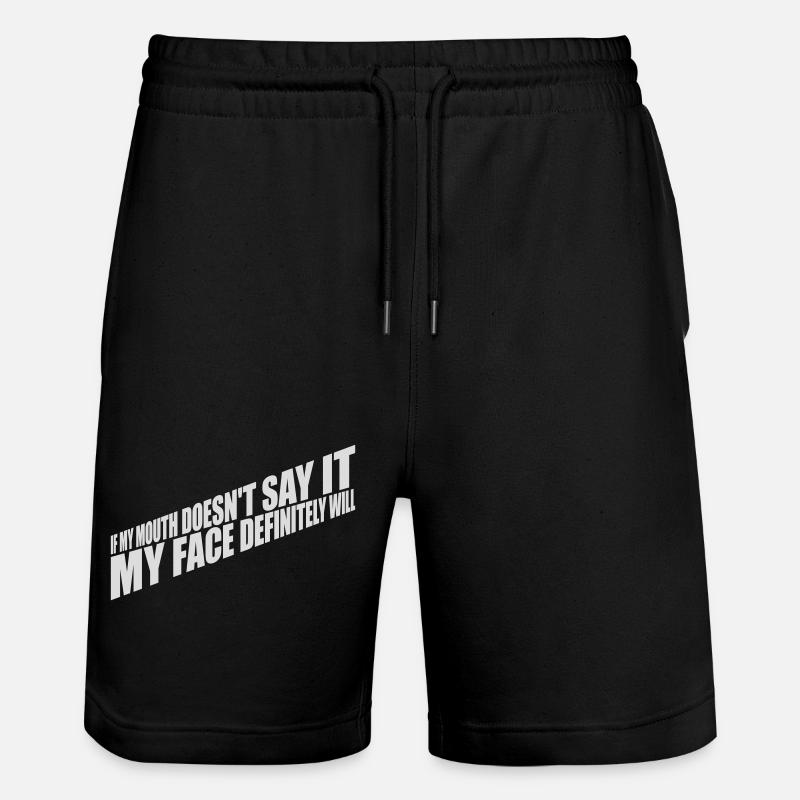 my face definitely will - Stanley/Stella Unisex Bio Joggingshorts Trainer  - Schwarz