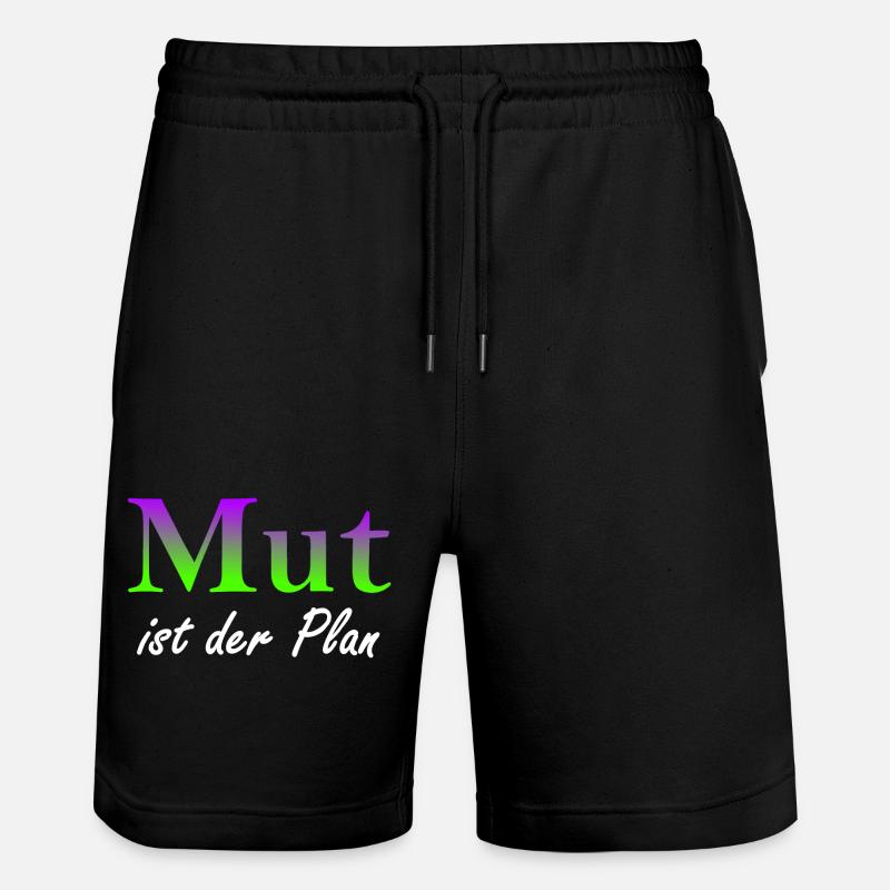 Mut ist der Plan - Stanley/Stella Unisex Bio Joggingshorts Trainer  - Schwarz