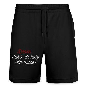 Danke, dass ich hier sein muss! - Stanley/Stella Unisex Bio Joggingshorts Trainer  - Schwarz - Vorne - Nik (191cm) & Marisol (170cm)