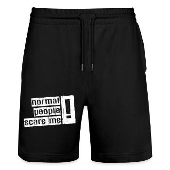 Normal People Scare Me - Psych Design - Stanley/Stella Trainer Unisex Organic Jogging Shorts - black - Front - Nik (191cm) & Marisol (170cm)