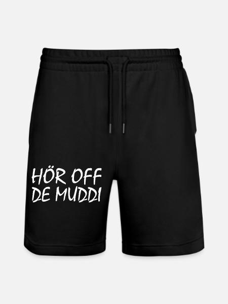 Hör auf die mutti - Stanley/Stella Unisex Bio Joggingshorts Trainer - Schwarz