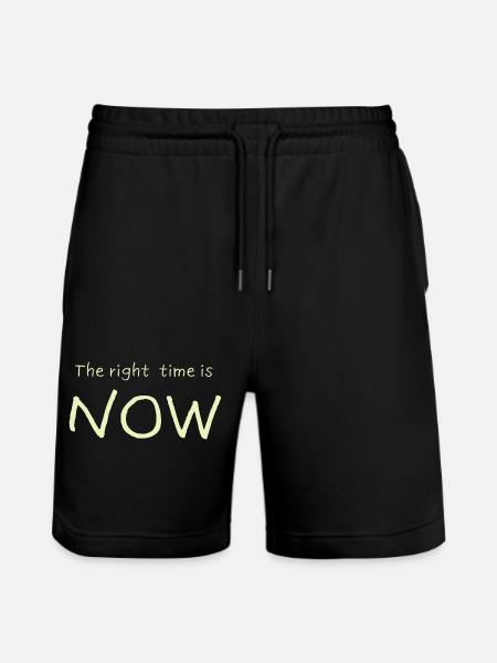 The right time is NOW - Stanley/Stella Trainer Unisex Organic Jogging Shorts - black