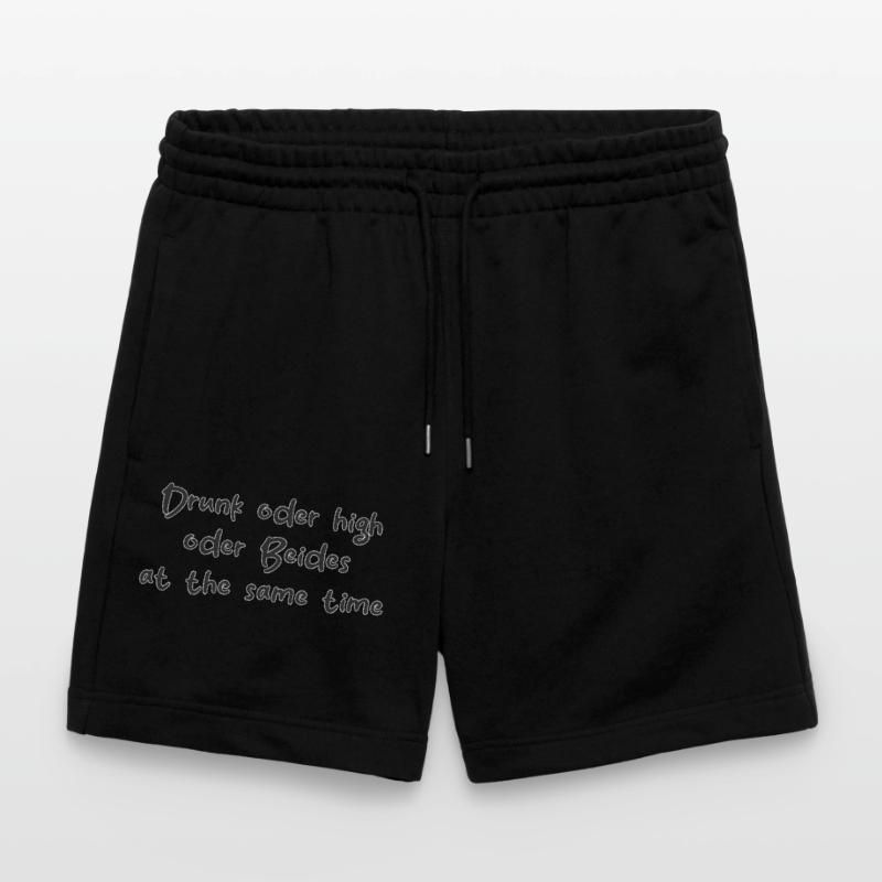 Drunk oder High oder Beides at the same Time Stanley/Stella Unisex Bio Joggingshorts Trainer 