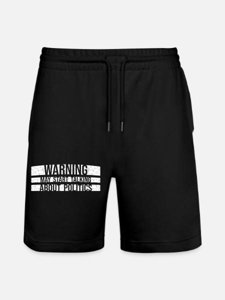 Grappige waarschuwing kan beginnen te praten over politiek - Stanley/Stella uniseks bio-joggingshorts Mover  - zwart
