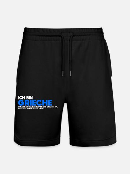 I'm Greek – Always Right Shirt - Stanley/Stella Trainer Unisex Organic Jogging Shorts - black