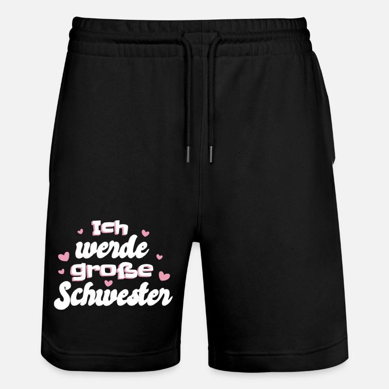 Liebevolle Schwester Botschaft - Stanley/Stella Unisex Bio Joggingshorts Trainer  - Schwarz