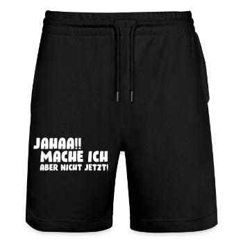 Jahaa!! Mache ich, aber nicht jetzt! - Stanley/Stella Unisex Bio Joggingshorts Trainer  - Schwarz - Vorne - Nik (191cm) & Marisol (170cm)