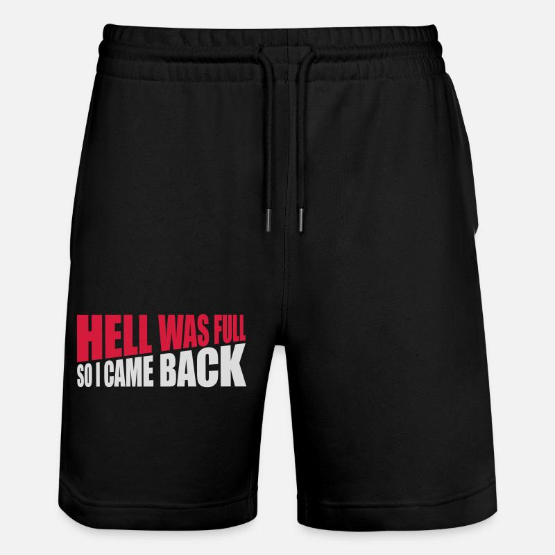 hell was full Zitat - Stanley/Stella Unisex Bio Joggingshorts Trainer  - Schwarz