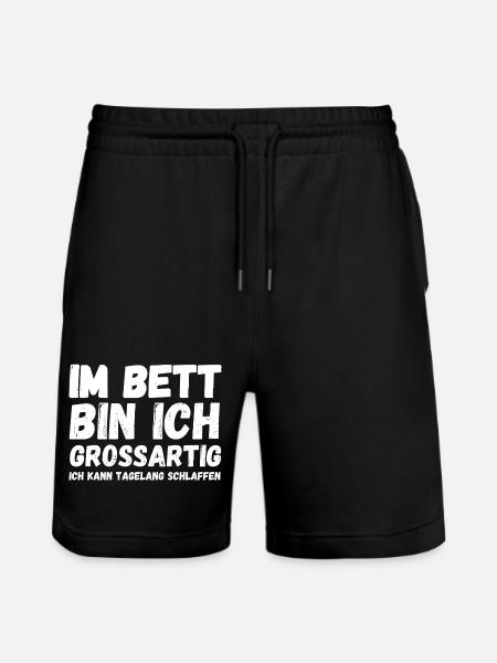 Im Bett bin ich großartig - Stanley/Stella Unisex Bio Joggingshorts Trainer - Schwarz