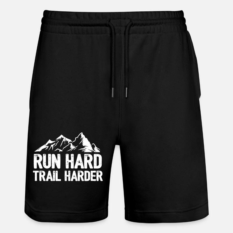 Run Hard. Trail Harder. - Stanley/Stella Trainer Unisex Organic Jogging Shorts - black