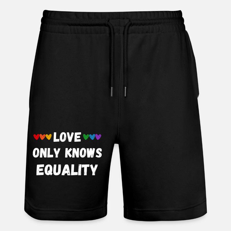 Love only knows equality - Stanley/Stella Trainer Unisex Organic Jogging Shorts - black