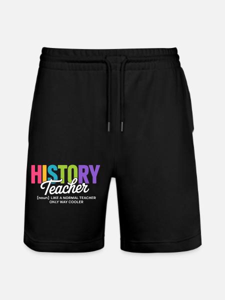 Geschichtslehrer-Zitat mit buntem Text - Stanley/Stella Unisex Bio Joggingshorts Trainer - Schwarz