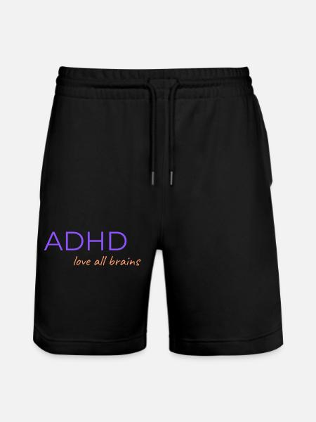 ADHD Love All Brains - Stanley/Stella Trainer Unisex Organic Jogging Shorts - black