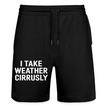 I Take Weather Cirrusly - Funny Meteorology - Stanley/Stella Trainer Unisex Organic Jogging Shorts - black - Front - Nik (191cm) & Marisol (170cm)