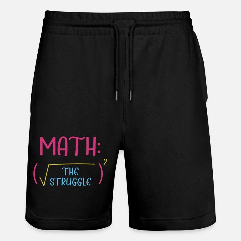 Math Math Math Teacher Mathematician - Stanley/Stella Trainer Unisex Organic Jogging Shorts - black
